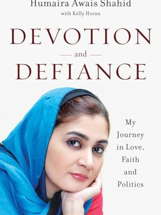 Cover of Devotion and Defiance: My Journey in Love, Faith and Politics