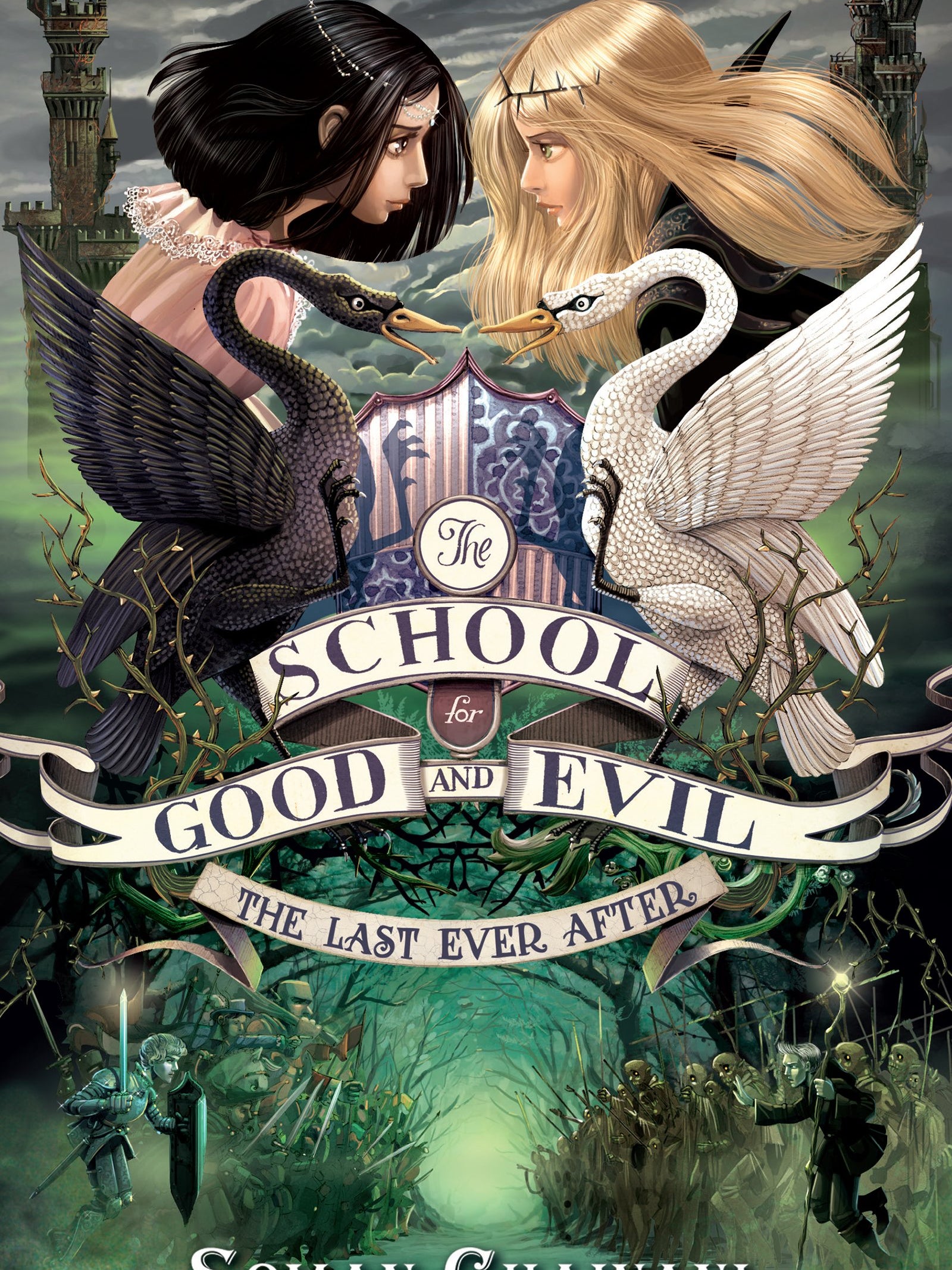 Cover of The School for Good and Evil #3: The Last Ever After: Now a Netflix Originals Movie