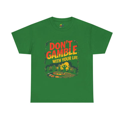 gambling addiction recoveryDon't Gamble With Your Life Unisex Tee,    Casual Shirt ,