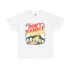 Don't Gamble With Your Life Unisex Tee, Casual Shirt ,