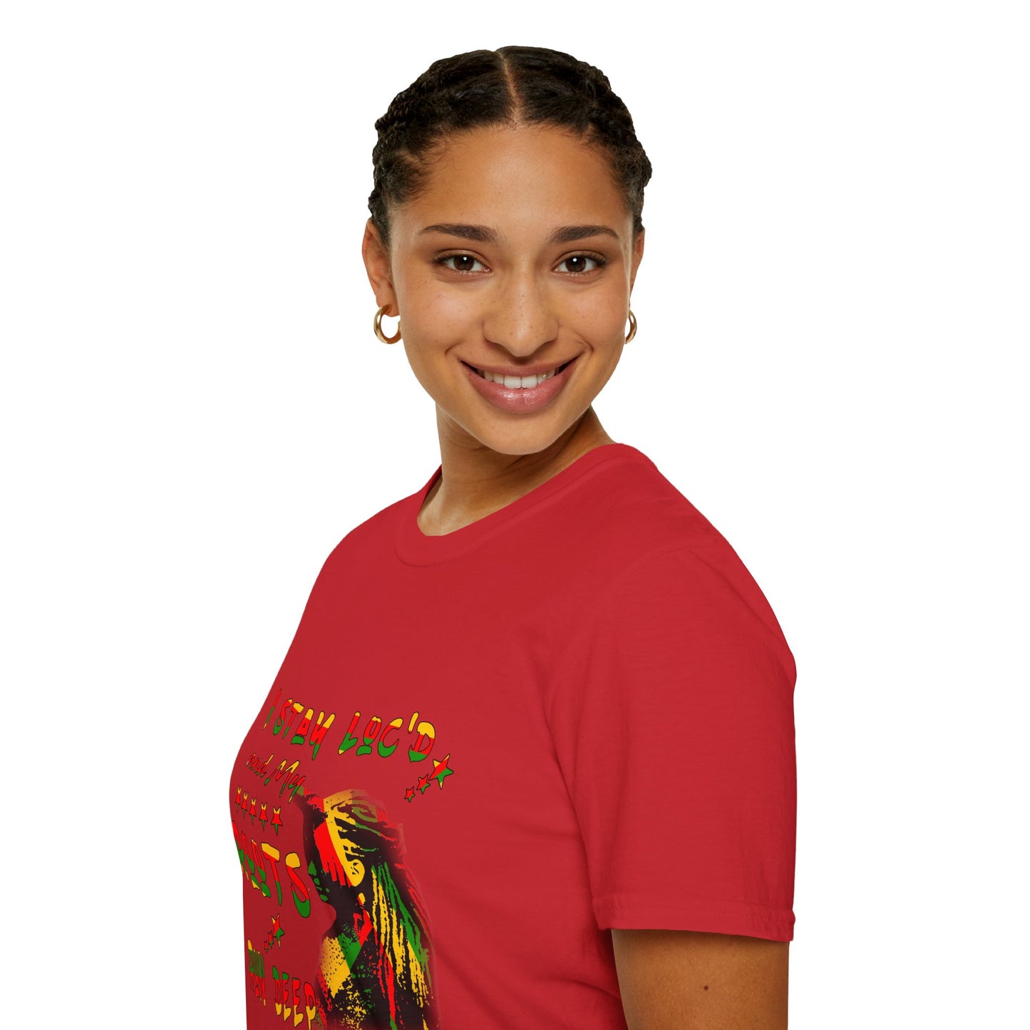 Roots Run Deep Rasta Graphic T-Shirt — "I Stay Loud and My Roots Run Deep"