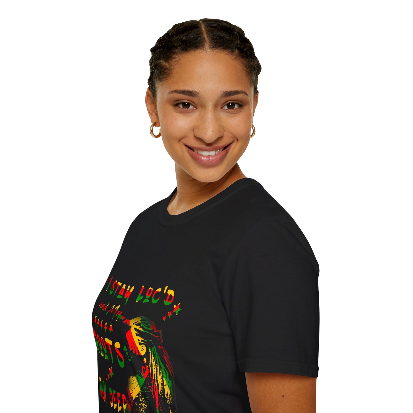 Roots Run Deep Rasta Graphic T-Shirt — "I Stay Loud and My Roots Run Deep"