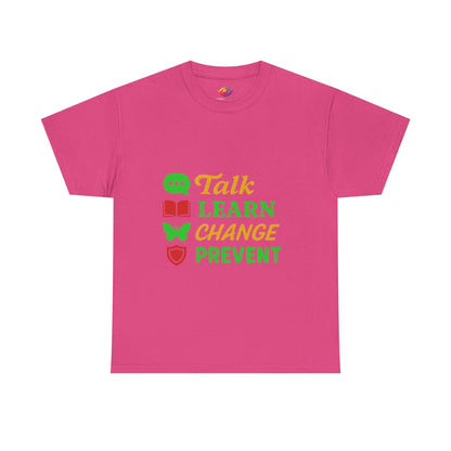 Mental Health Awareness Tee, Talk Learn Change Prevent Shirt, Unisex