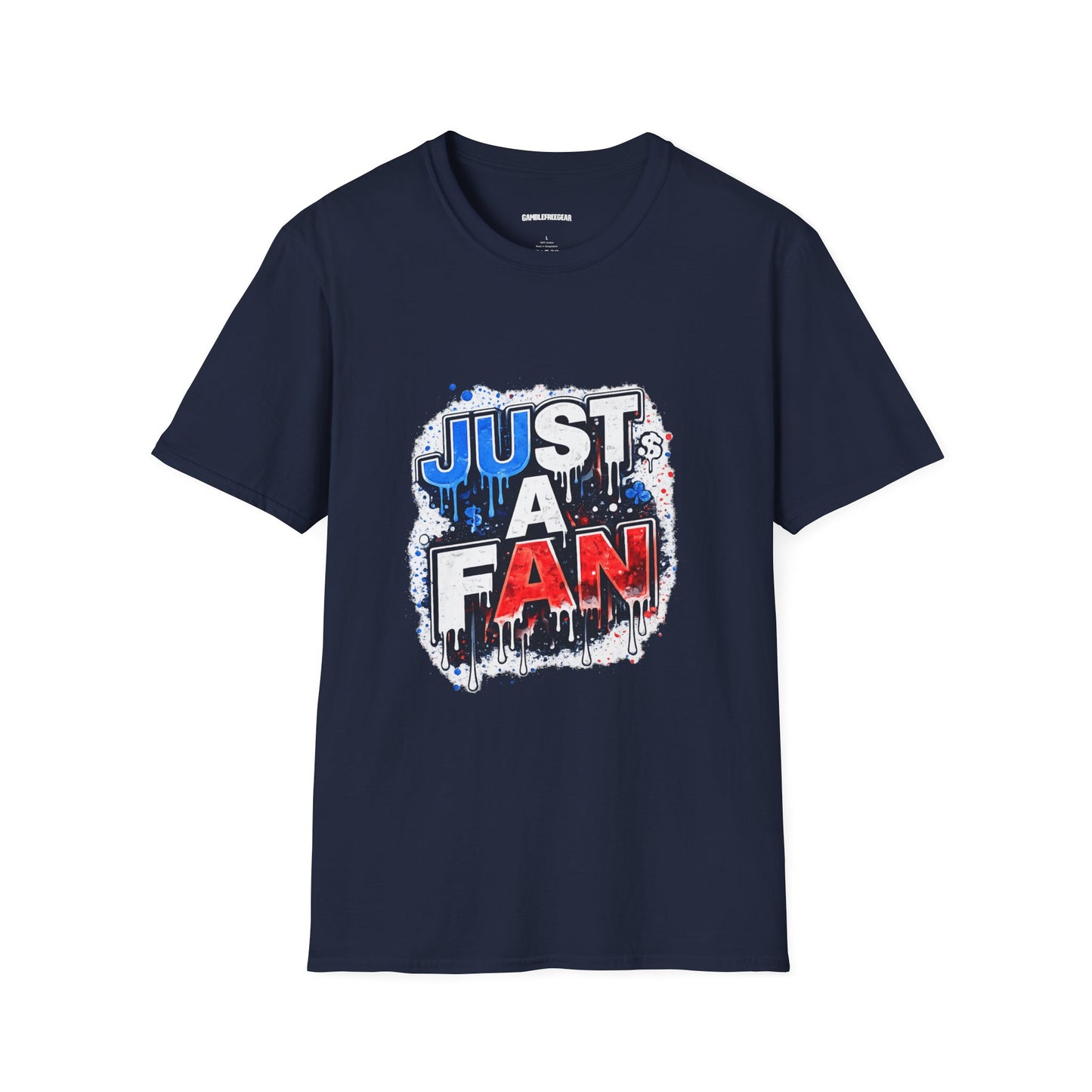 Just A Fan T-Shirt | Patriotic Red White Blue Drip Design