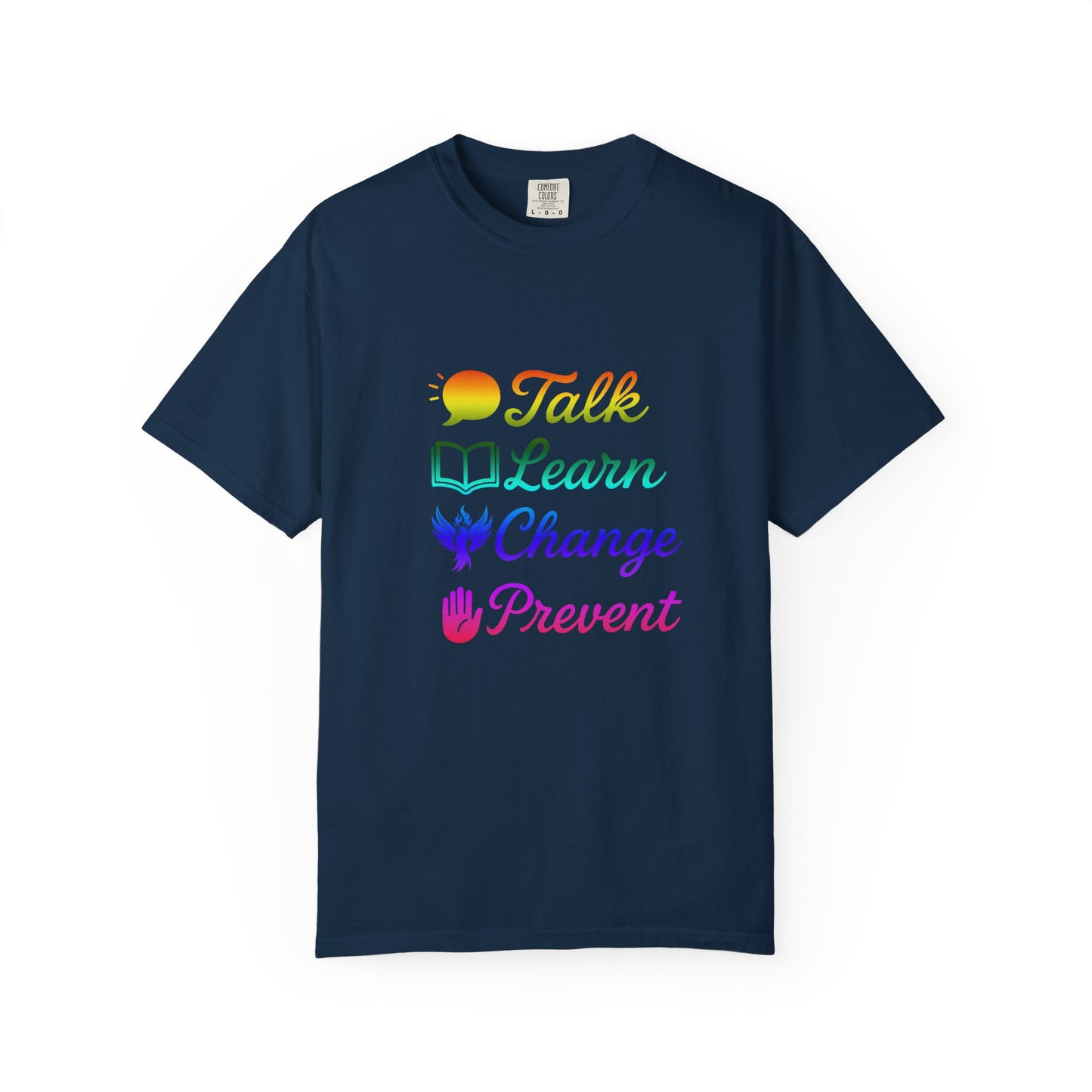 Inspirational Unisex T-Shirt - Talk Learn Change Prevent, Motivational Gift,