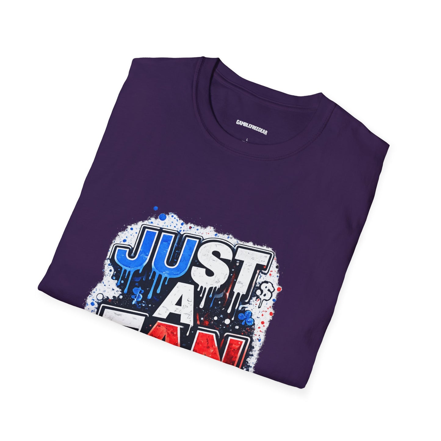 Just A Fan T-Shirt | Patriotic Red White Blue Drip Design