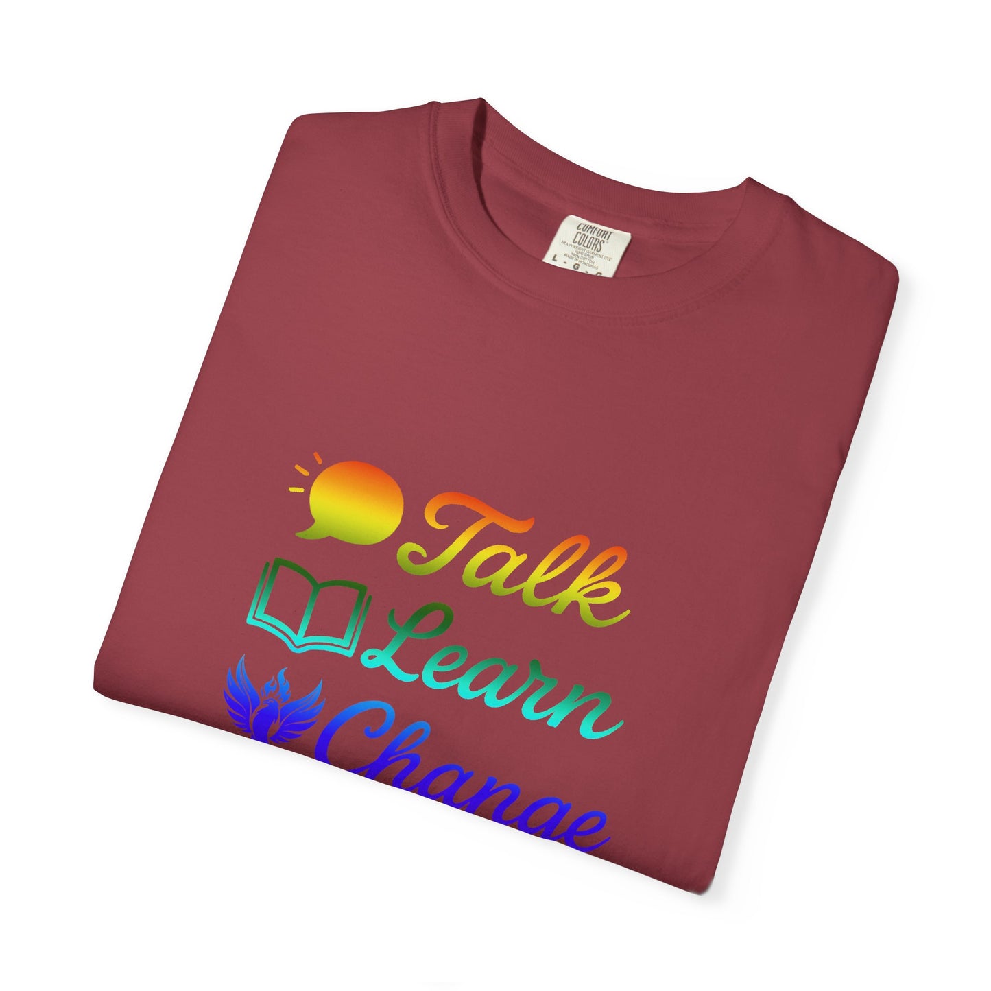 Inspirational Unisex T-Shirt - Talk Learn Change Prevent, Motivational Gift,