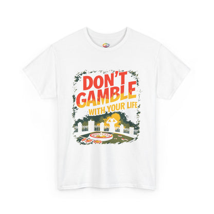 gambling addiction recoveryDon't Gamble With Your Life Unisex Tee,    Casual Shirt ,