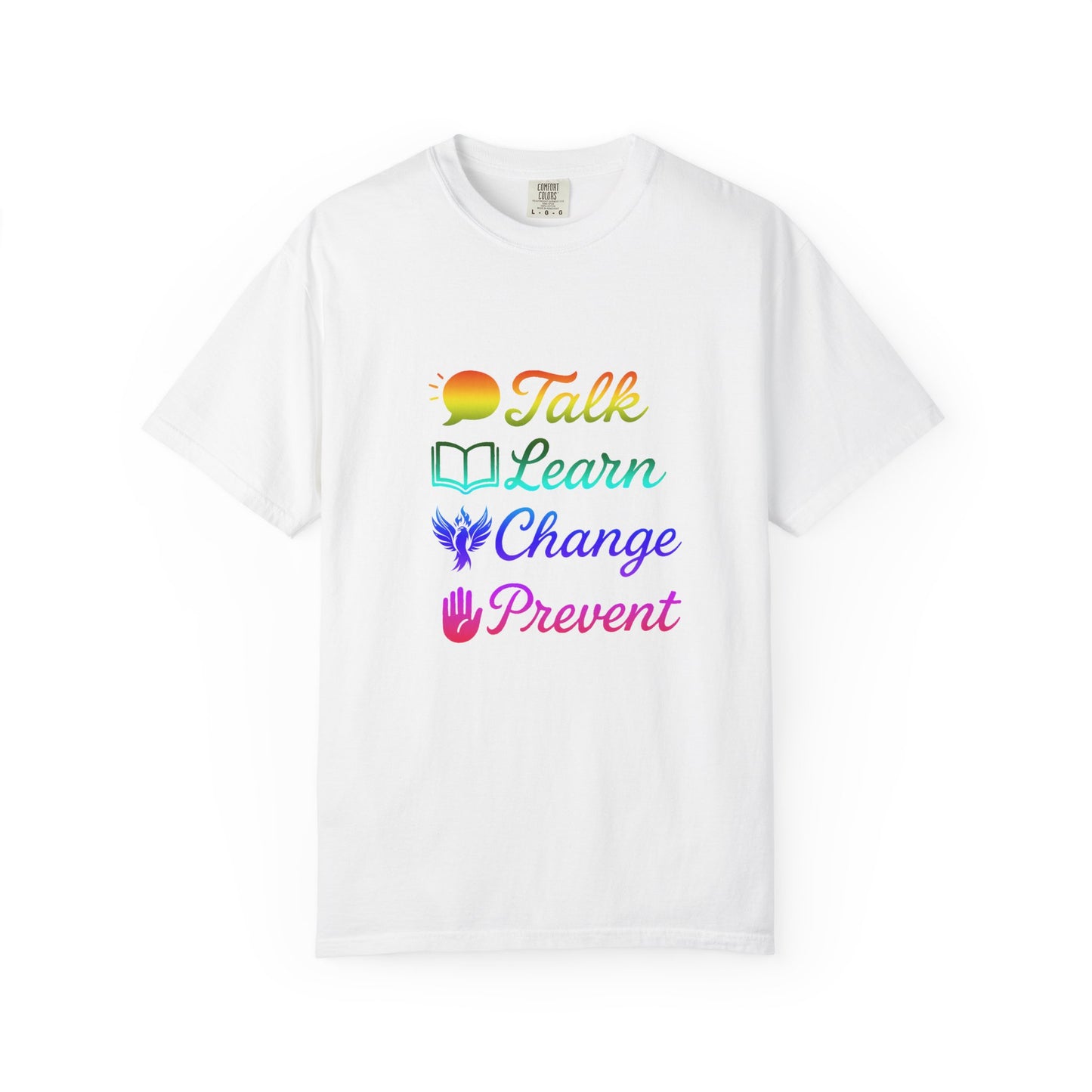 Inspirational Unisex T-Shirt - Talk Learn Change Prevent, Motivational Gift,