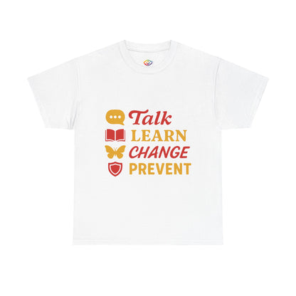 Talk, Learn, Change Prevent Tee - Unisex Heavy Cotton Tee, Educational [...]