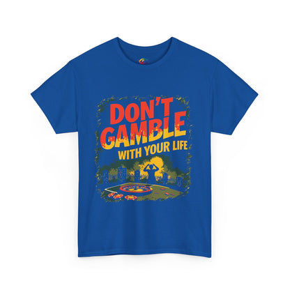 Don’t Gamble With Your Life Recovery Tee