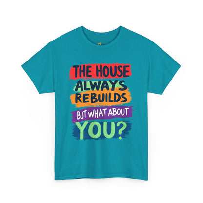 The House Always Rebuilds