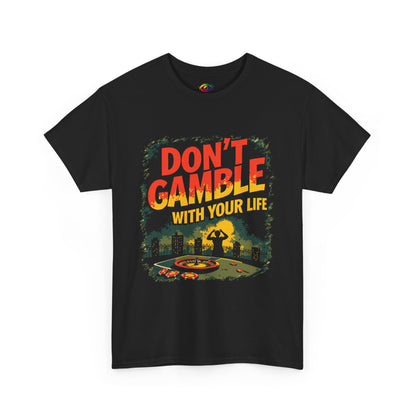 gambling addiction recoveryDon't Gamble With Your Life Unisex Tee,    Casual Shirt ,