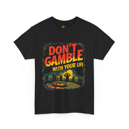 Don’t Gamble With Your Life Recovery Tee