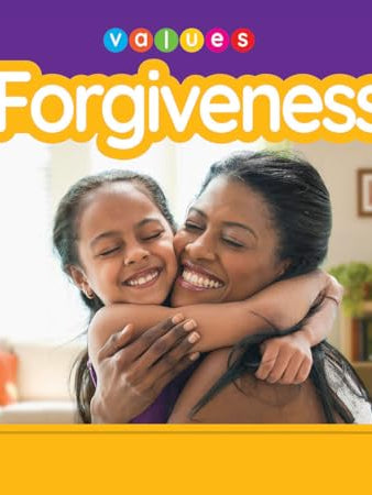 Cover of Forgiveness (Av2 Let's Read! Values)