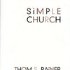 Simple Church: Returning to God's Process for Making Disciples