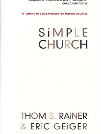 Cover of Simple Church: Returning to God's Process for Making Disciples