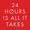 24 Hours Is All It Takes: Daily Habits Guaranteed to Change Your Life