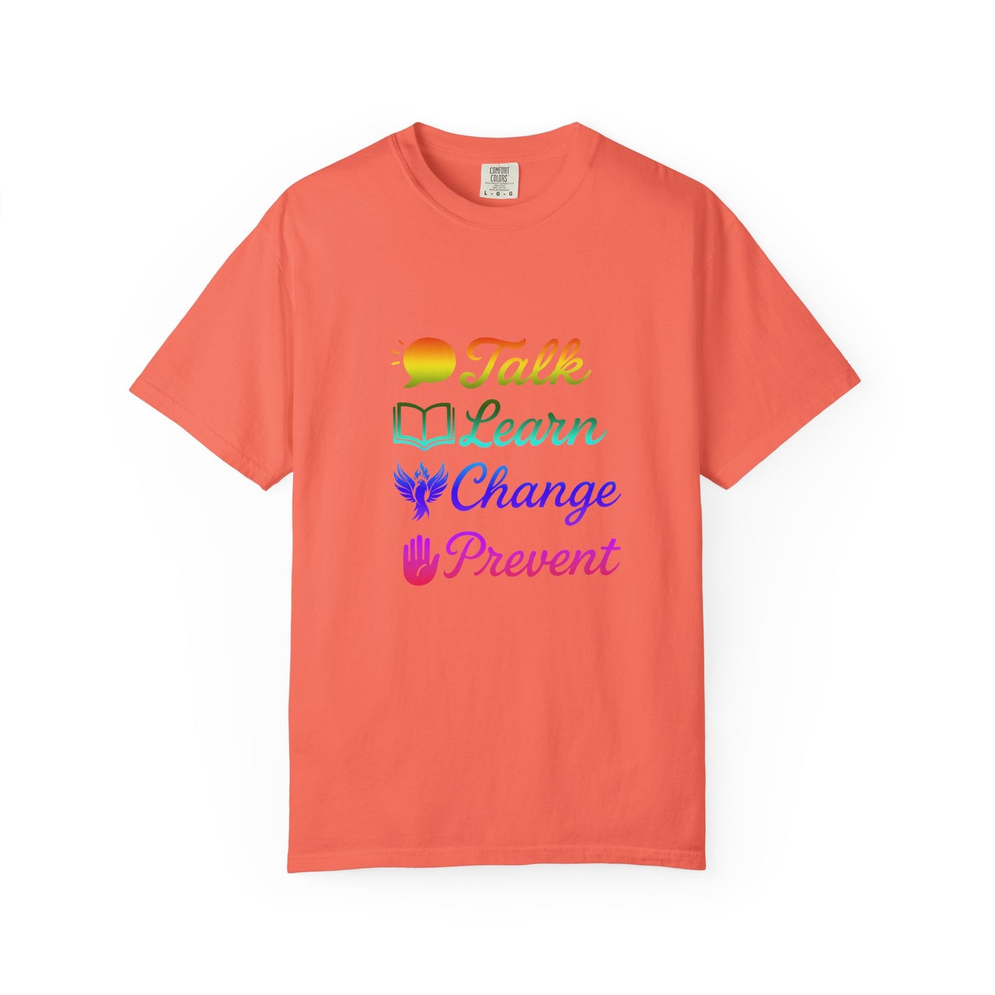 Inspirational Unisex T-Shirt - Talk Learn Change Prevent, Motivational Gift,