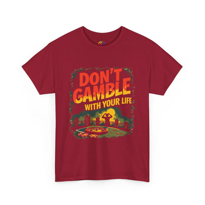 gambling addiction recoveryDon't Gamble With Your Life Unisex Tee,    Casual Shirt ,