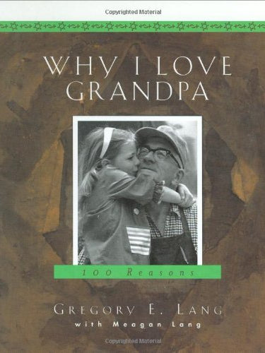 Cover of Why I Love Grandpa: 100 Reasons