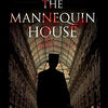 Mannequin House (A Silas Quinn Mystery, 2)