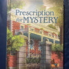Prescription for Mystery