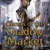 Ghosts of the Shadow Market