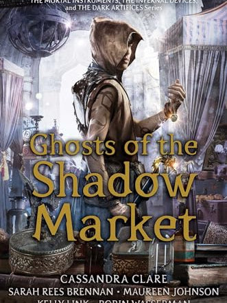 Cover of Ghosts of the Shadow Market
