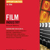 Career Opportunities in the Film Industry (Career Opportunities (Paperback))