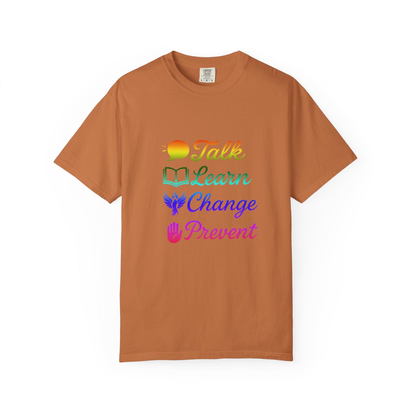 Inspirational Unisex T-Shirt - Talk Learn Change Prevent, Motivational Gift,