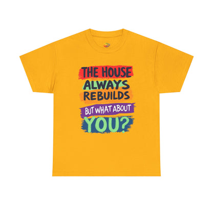 The House Always Rebuilds
