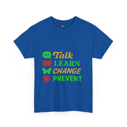Mental Health Awareness Tee, Talk Learn Change Prevent Shirt, Unisex