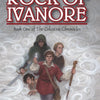 The Rock of Ivanore (The Celestine Chronicles, 1)