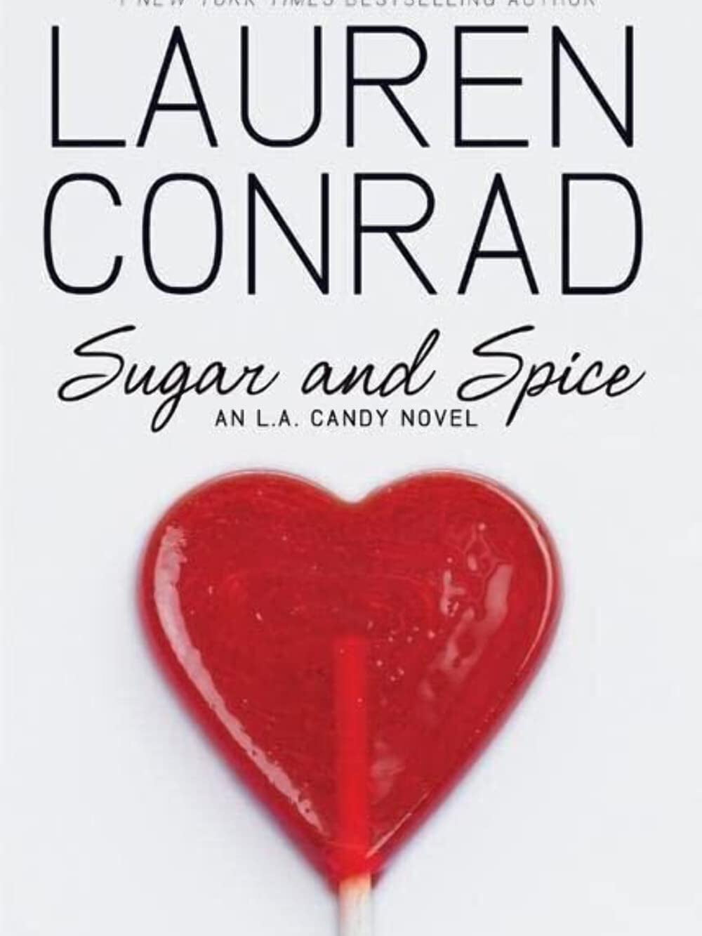 Cover of Sugar and Spice (L.A. Candy, 3)