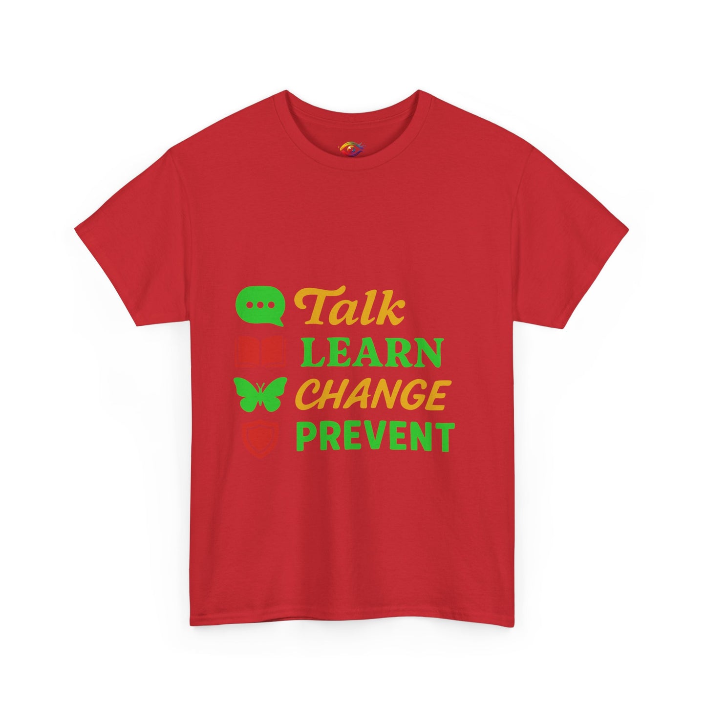 Mental Health Awareness Tee, Talk Learn Change Prevent Shirt, Unisex