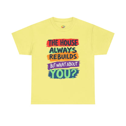 The House Always Rebuilds