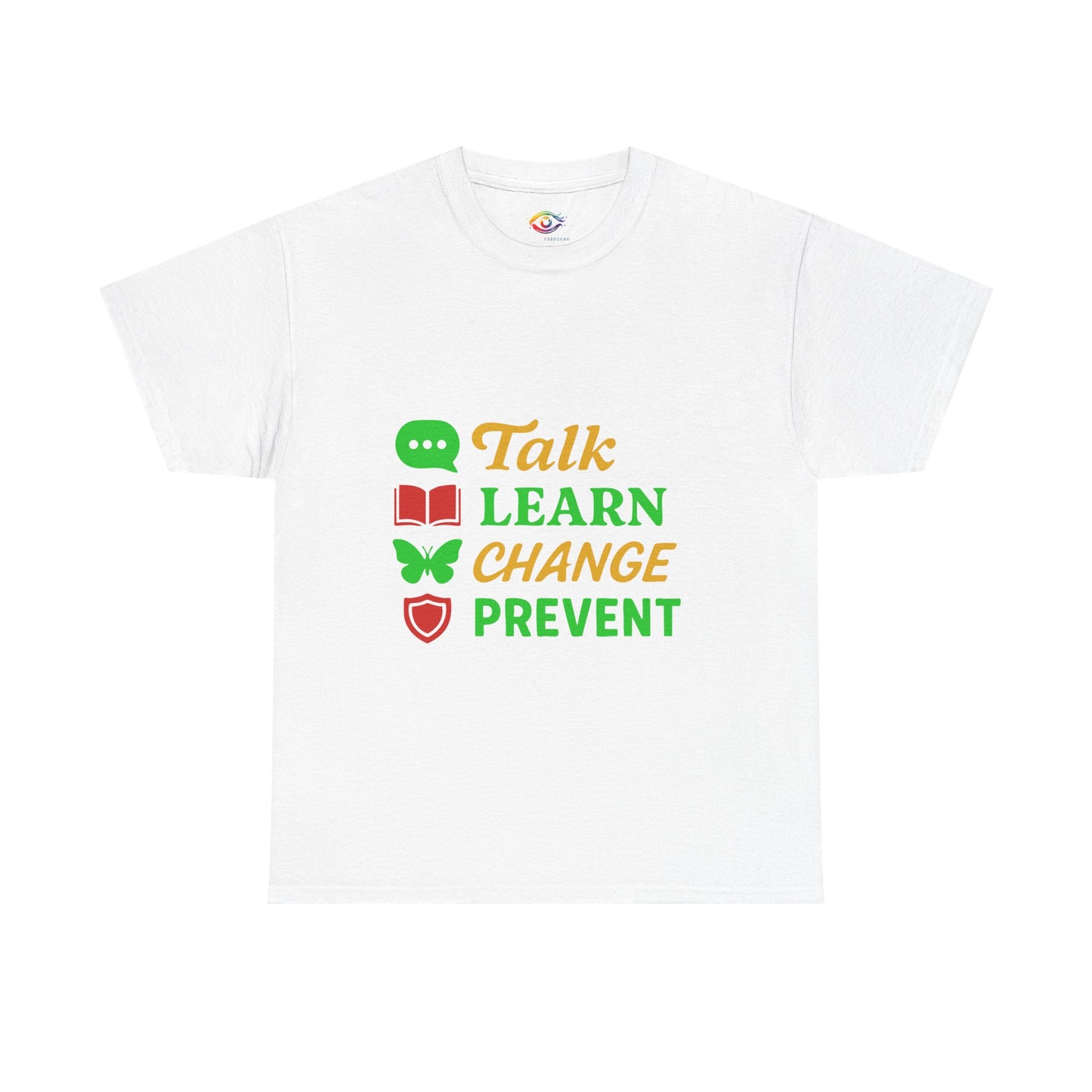 Mental Health Awareness Tee, Talk Learn Change Prevent Shirt, Unisex