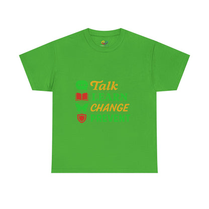 Mental Health Awareness Tee, Talk Learn Change Prevent Shirt, Unisex
