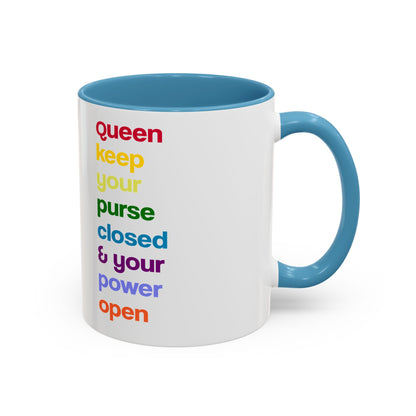 Empowering Accent Coffee Mug - Keep Your Power Open, Inspirational Gift, Queen