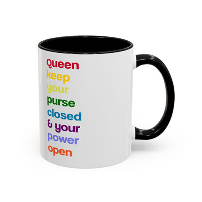 Empowering Accent Coffee Mug - Keep Your Power Open, Inspirational Gift, Queen