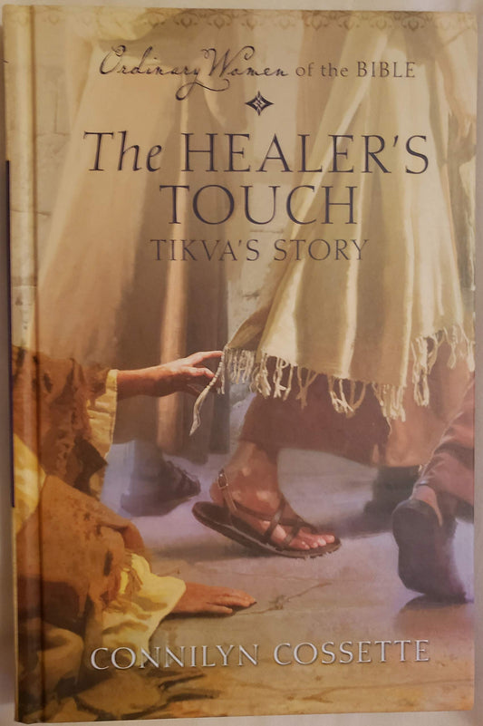 Cover of Ordinary Women of the Bible: The Healer's Touch Tikva's Story