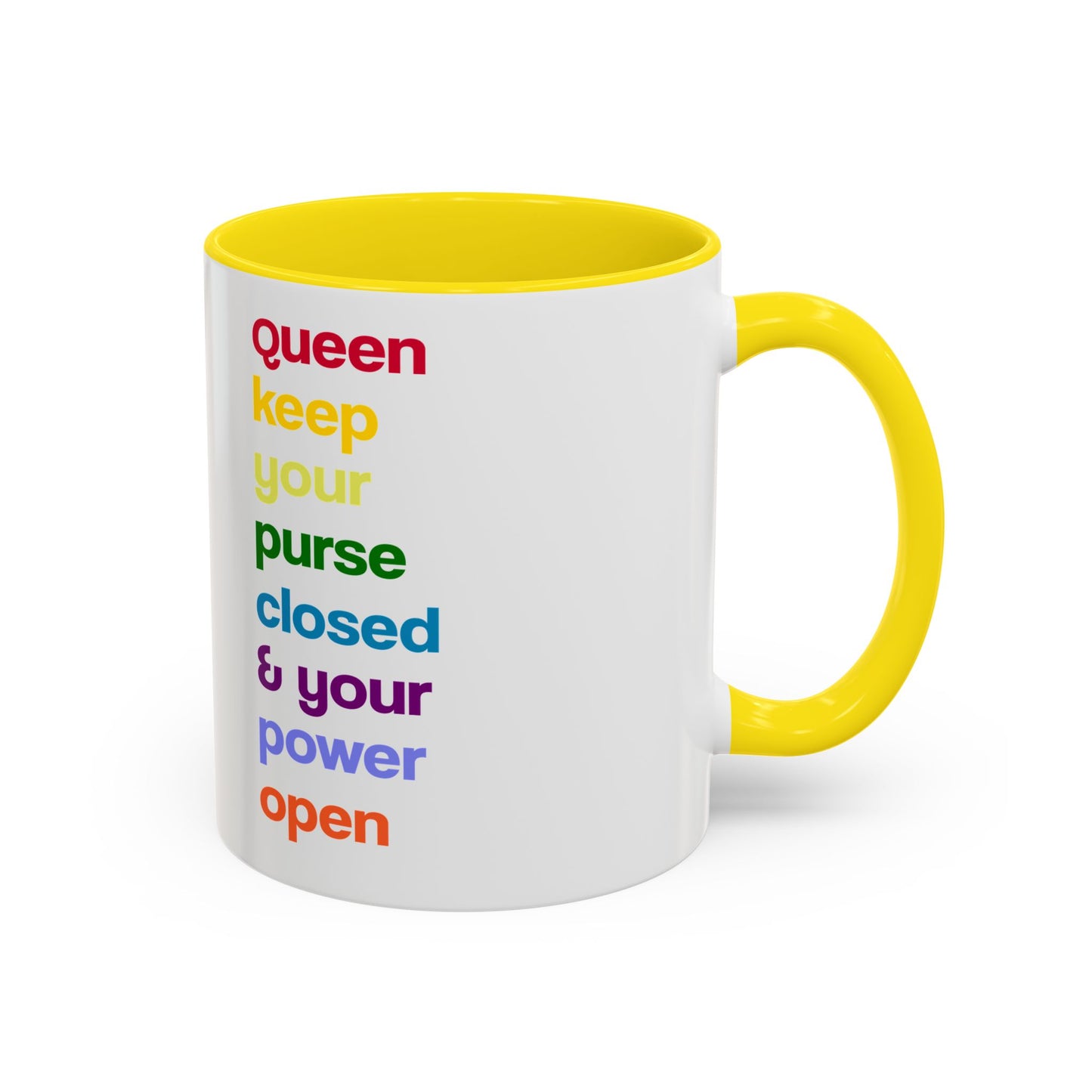 Empowering Accent Coffee Mug - Keep Your Power Open, Inspirational Gift, Queen