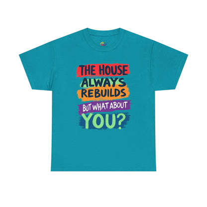 The House Always Rebuilds
