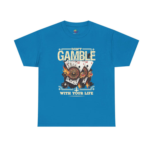 gambling addiction Don’t Gamble With Your Life Tee – Recovery Shirt