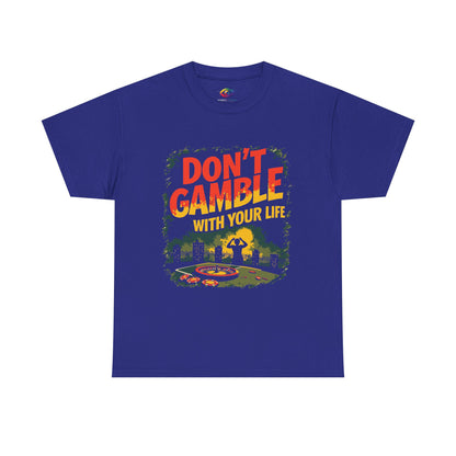 gambling addiction recoveryDon't Gamble With Your Life Unisex Tee,    Casual Shirt ,