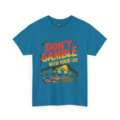 Don’t Gamble With Your Life Recovery Tee