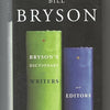 Bryson's Dictionary for Writers and Editors Hardcover – May 20, 2008 by Bill Bryson (Author)