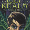 The Low Road (Elf Realm) Hardcover – October 1, 2008 by Daniel Kirk (Author)