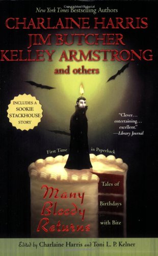 Many Bloody Returns Paperback – February 3, 2009 by Charlaine Harris (Editor), Toni L. P. Kelner (Editor)